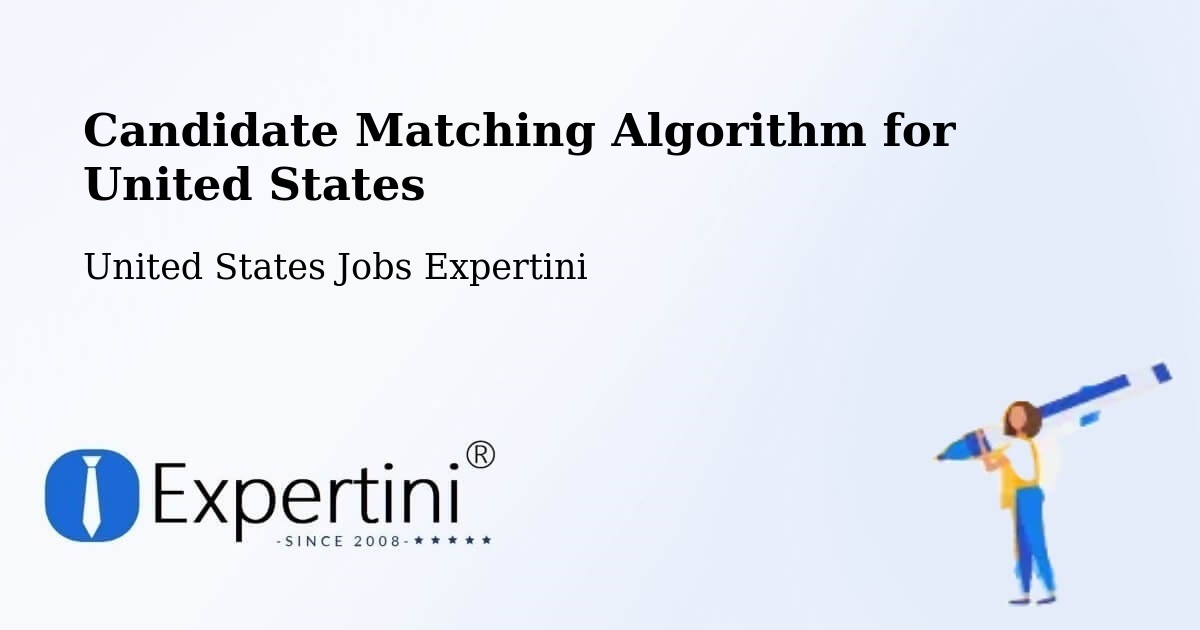 Candidate Matching Algorithm Overview – Dallas - United States Jobs Expertini